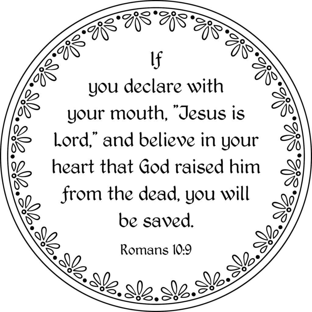 Romans 10:9, another Bible verse for addicts